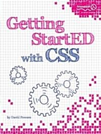 Getting StartED With CSS (Paperback, 1st)