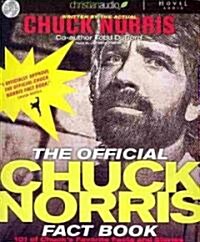The Official Chuck Norris Fact Book: 101 of Chucks Favorite Facts and Stories (Audio CD)