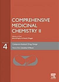 Comprehensive Medicinal Chemistry II: Volume 4: Computer-Assisted Drug Design (Hardcover)