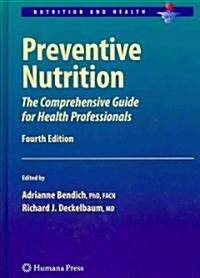 Preventive Nutrition: The Comprehensive Guide for Health Professionals (Hardcover, 4)