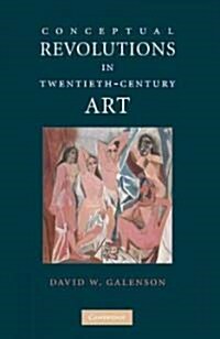 Conceptual Revolutions in Twentieth-Century Art (Paperback)