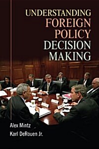 Understanding Foreign Policy Decision Making (Paperback)