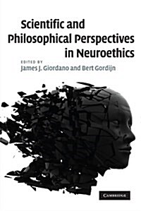 [중고] Scientific and Philosophical Perspectives in Neuroethics (Paperback)