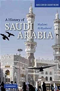 A History of Saudi Arabia (Paperback, 2 Revised edition)