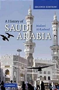 A History of Saudi Arabia (Hardcover, 2 Revised edition)