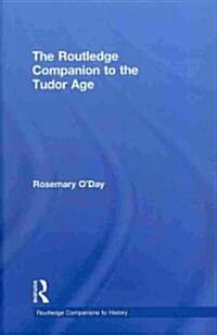 The Routledge Companion to the Tudor Age (Hardcover)