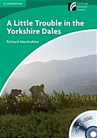 A Little Trouble in the Yorkshire Dales Level 3 Lower-Intermediate American English Book and Audio CDs (2) Pack [With CDROM] (Paperback)