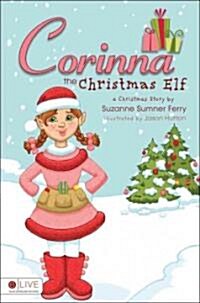 Corinna the Christmas Elf (Paperback)