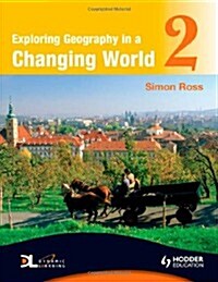 Exploring Geography in a Changing World PB2 (Paperback)