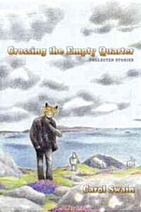 Crossing the Empty Quarter and Other Stories (Hardcover)