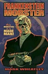Frankenstein Mobster, Book 1: Made Man (Paperback)