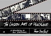 The Unseen Art of Hollywood (Hardcover)