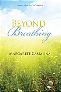 Beyond Breathing (Hardcover)