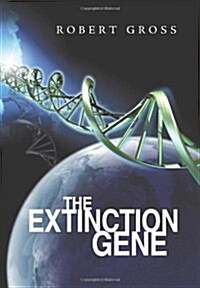 The Extinction Gene (Hardcover)