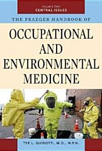 The Praeger Handbook of Occupational and Environmental Medicine (Hardcover)
