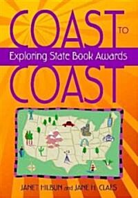 Coast to Coast: Exploring State Book Awards (Paperback)