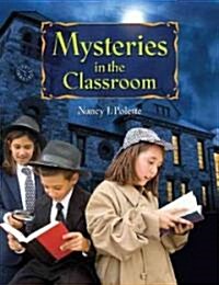 Mysteries in the Classroom (Paperback, 1st)