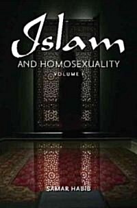 Islam and Homosexuality: [2 Volumes] (Hardcover)
