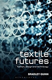 [중고] Textile Futures : Fashion, Design and Technology (Paperback)
