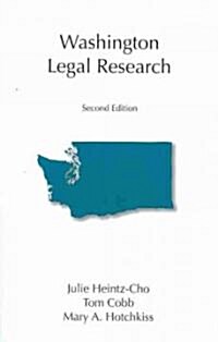 Washington Legal Research (Paperback, 2nd)