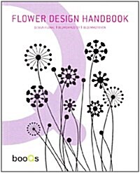 Flower Design Handbook (Paperback, Multilingual)