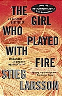 The Girl Who Played with Fire: A Lisbeth Salander Novel (Paperback)