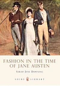Fashion in the Time of Jane Austen (Paperback)