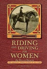 Riding and Driving for Women (Paperback, Illustrated)