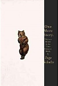 One More Story: Thirteen Stories in the Time-Honored Mode (Hardcover, Deckle Edge)