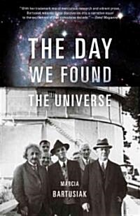 The Day We Found the Universe (Paperback)