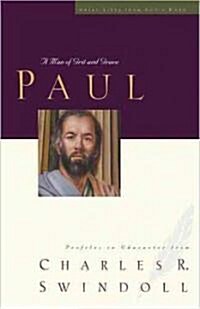 Great Lives: Paul: A Man of Grace and Grit (Paperback)