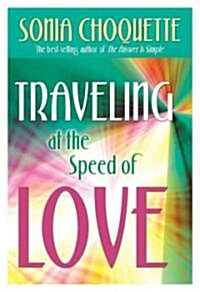 Traveling at the Speed of Love (Hardcover)