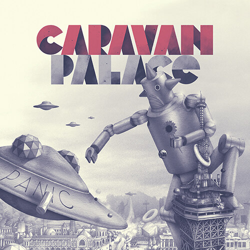 [수입] Caravan Palace - Panic