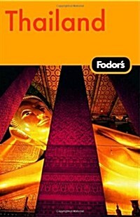 Fodors Thailand, 9th Edition (Fodors Gold Guides) (Paperback, 9th)