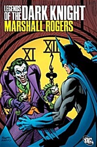Legends of the Dark Knight - Marshall Rogers (Hardcover)
