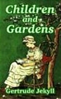 Children and Gardens (Paperback)