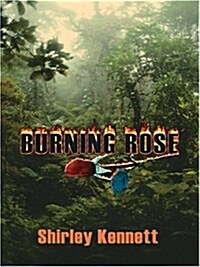 Burning Rose (Paperback, Lrg)