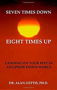 Seven Times Down, Eight Times Up (Paperback)