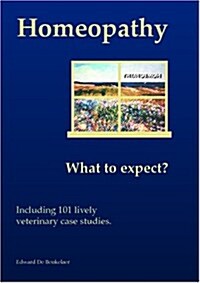 Homeopathy: What to Expect? (Paperback)