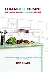 Lebanease Cuisine (Paperback)
