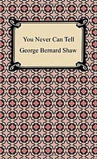 You Never Can Tell (Paperback)