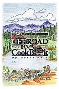 The Official Offroad Camping & Rvers Cookbook (Paperback)