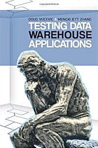 Testing Data Warehouse Applications (Paperback)