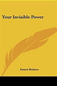 Your Invisible Power (Paperback)