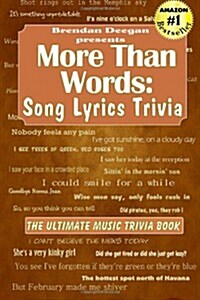 More Than Words: Song Lyrics Trivia (Paperback)