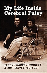 My Life Inside Cerebral Palsy (Paperback)