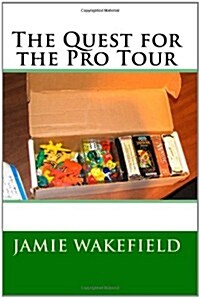 The Quest for the Pro Tour (Paperback)