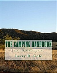 The Camping Handbook   (trailers and 5th wheels): Travel trailer and 5th wheel camp traailer (Paperback)