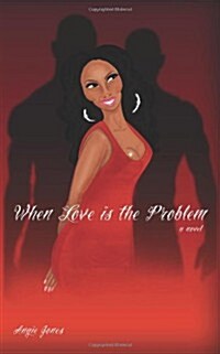 When Love Is the Problem (Paperback)