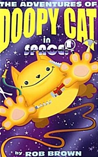 The Adventures of Doopy Cat in Space (Paperback)